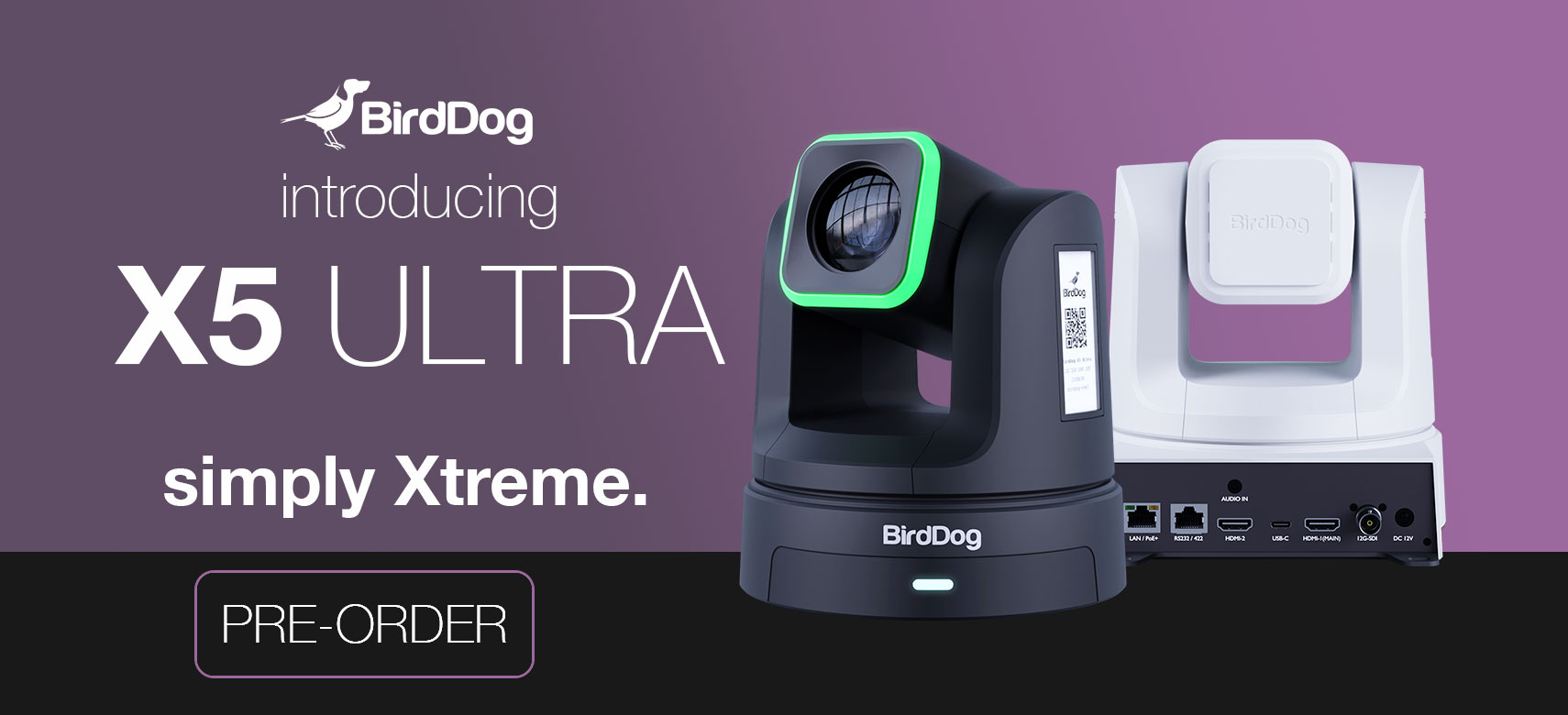 Birddog X5 Ultra